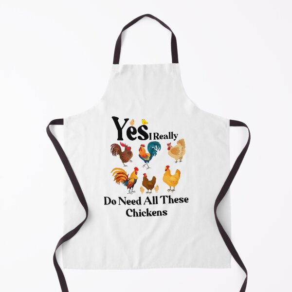 Item preview, Yes I Really Do Need All These Chickens designed and sold by seritik.