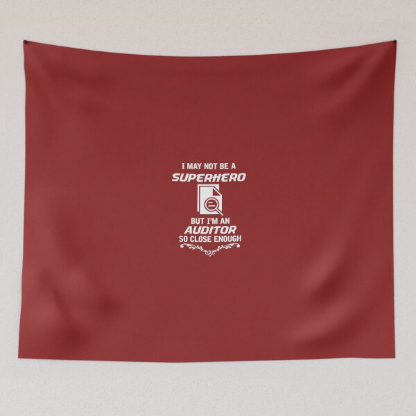 Item preview, I May Not Be A Superhero But I'm An Auditor So Close Enough designed and sold by AlwaysAwesome.