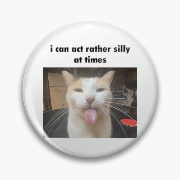 Item preview, i can act rather silly at times designed and sold by cocksnot.