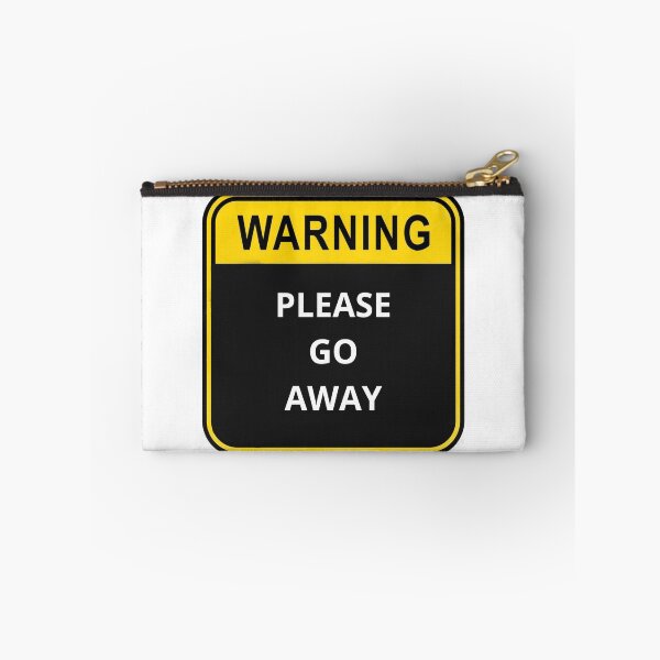 Item preview, WARNING Please go away designed and sold by Design Kingdom.