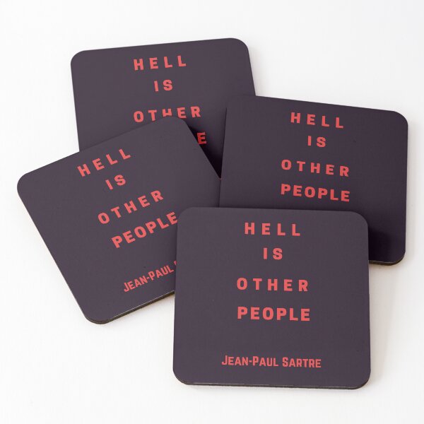 Item preview, Sartre quote: Hell is other people designed and sold by artbleed.