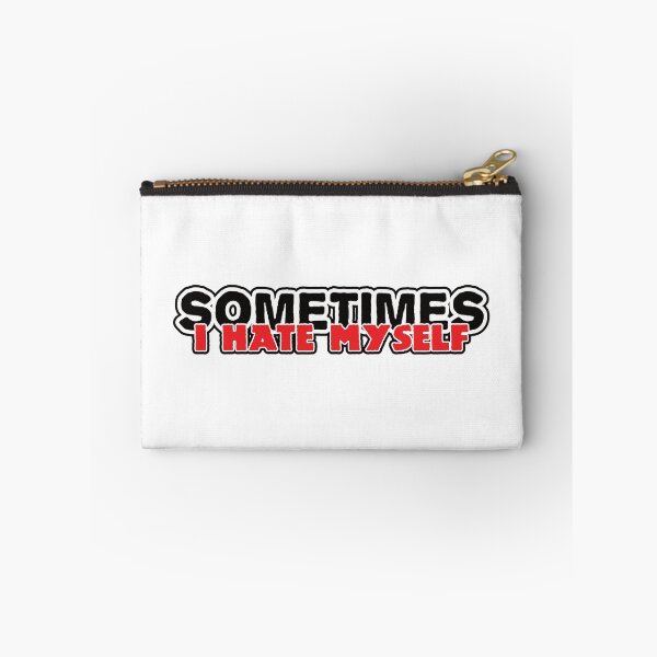 Item preview, Sometimes (I Hate Myself) designed and sold by CatBagz.