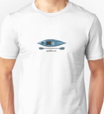 Blue Kayak with paddle illustration, and "Paddle on" text Unisex T-Shirt