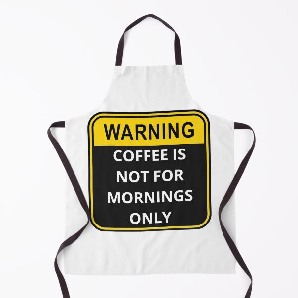 Item preview, WARNING Coffee is not for mornings only designed and sold by Design Kingdom.