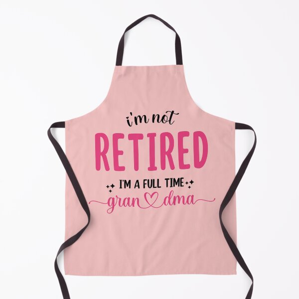 Item preview, Im Not Retired Im A Full Time Grandma, funny Retired Grandma  Retirement Mom jokes  designed and sold by Amirebdesign.