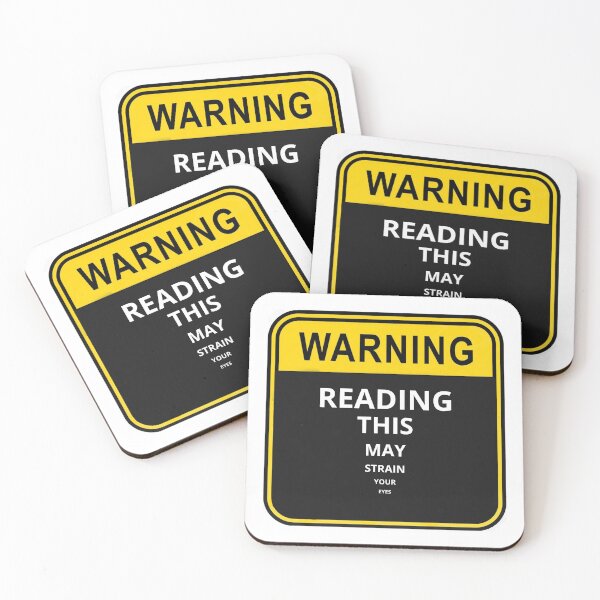 Item preview, WARNING Reading this may strain your eyes designed and sold by Design Kingdom.