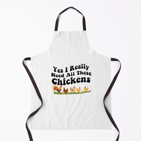 Item preview, Yes I Really Do Need All These Chickens designed and sold by seritik.