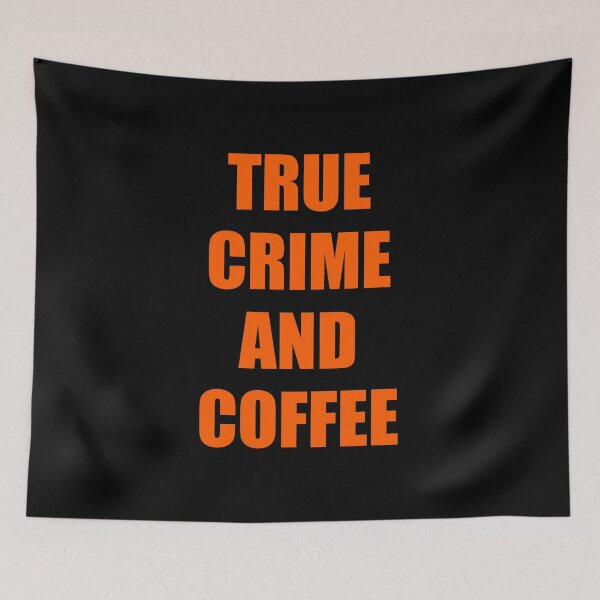 Item preview, True Crime And Coffee  designed and sold by Inspirationmotivation.