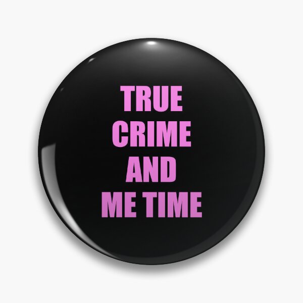 Item preview, True Crime And Me Time designed and sold by Inspirationmotivation.