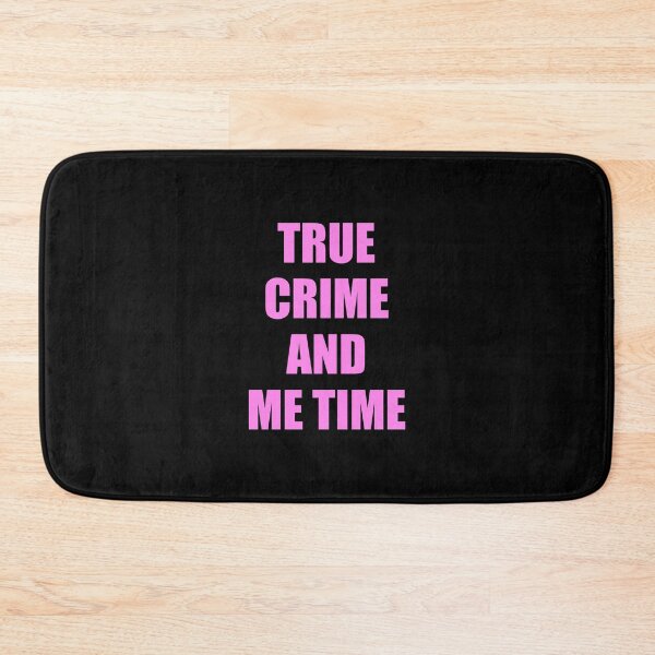 Item preview, True Crime And Me Time designed and sold by Inspirationmotivation.