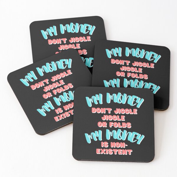 Item preview, My money don't jiggle jiggle my money is non-existent, Retro, vintage, poor joke, funny, Boho, Groovy Text designed and sold by Yulacreative.