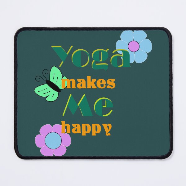 Item preview, Yoga makes me happy designed and sold by ramanandr.