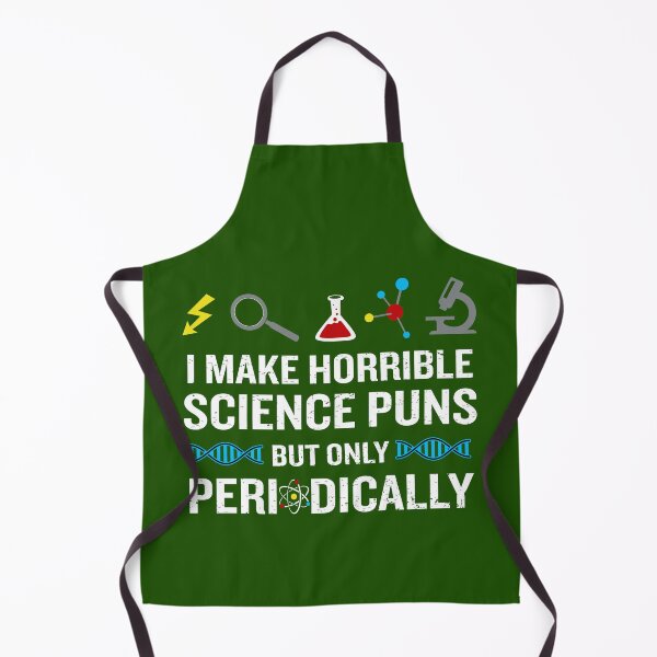 Item preview, I Make Horrible Science Puns But Only Periodically designed and sold by sweetbelle.