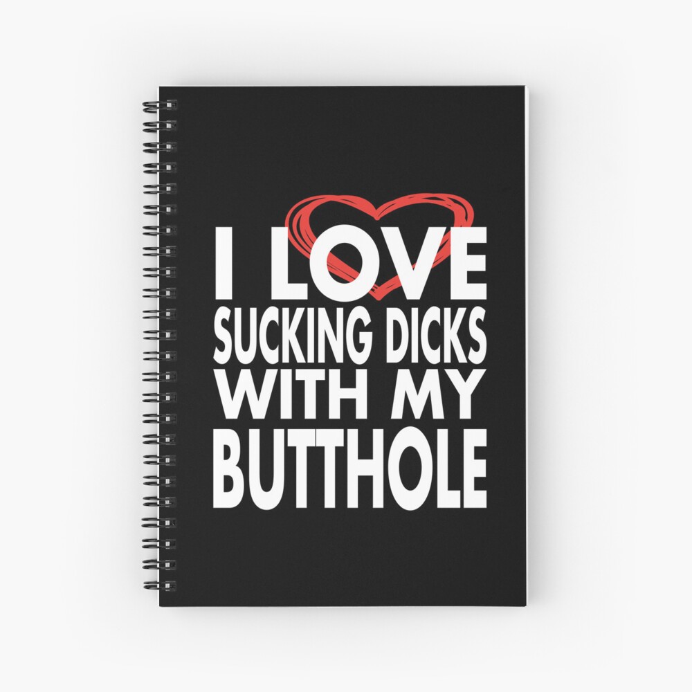 I love sucking dicks with my butthole