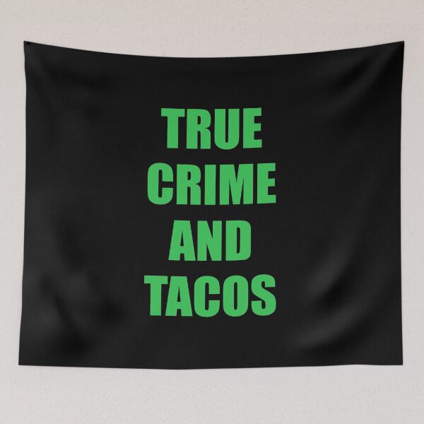 Item preview, True Crime And Tacos designed and sold by Inspirationmotivation.