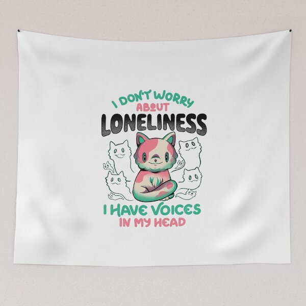 Item preview, I Don't Worry About Loneliness, I Have Voices In My Head - Funny Cat Gift designed and sold by EduEly.