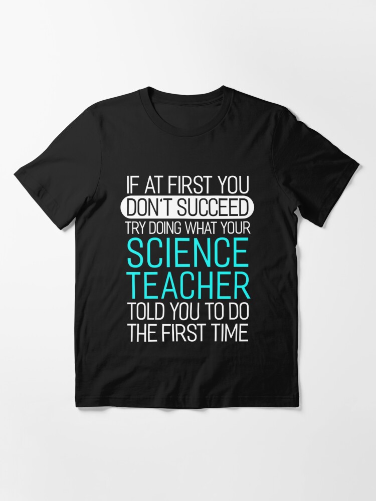 Funny Science T Gifts for Science Teachers" T-shirt Anna0908 |