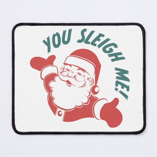 Item preview, You Sleigh Me! designed and sold by burlybot.