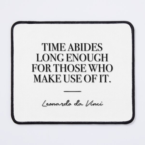 Item preview, Time abides long enough for those who make use of it (black) designed and sold by didijuca.