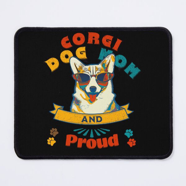 Item preview, Corgi mom and proud, Corgi mom, dog mom designed and sold by AW2 Designs.