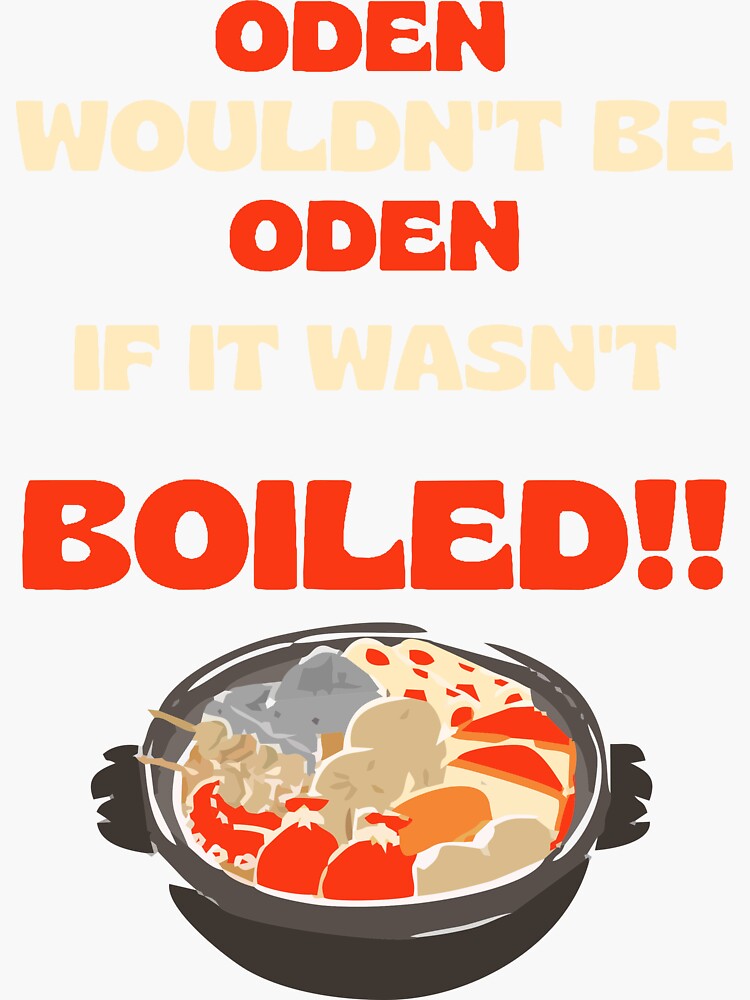 Reviews: Oden Wouldn't Be Oden If It Wasn't Boiled! - IMDb