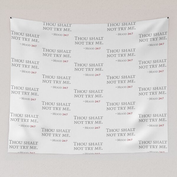 Item preview, Thou shalt not try me designed and sold by Sry-Not-Sry.