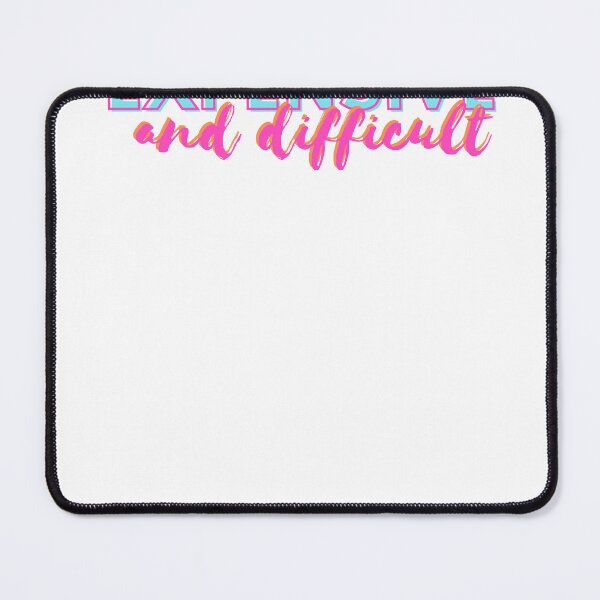 Item preview, Expensive and Difficult designed and sold by PreppyRiot.