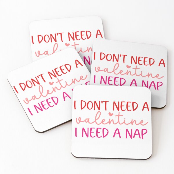 Item preview, I Don't Need A Valentine I Need a Nap - Funny Valentines Day designed and sold by younghopes.