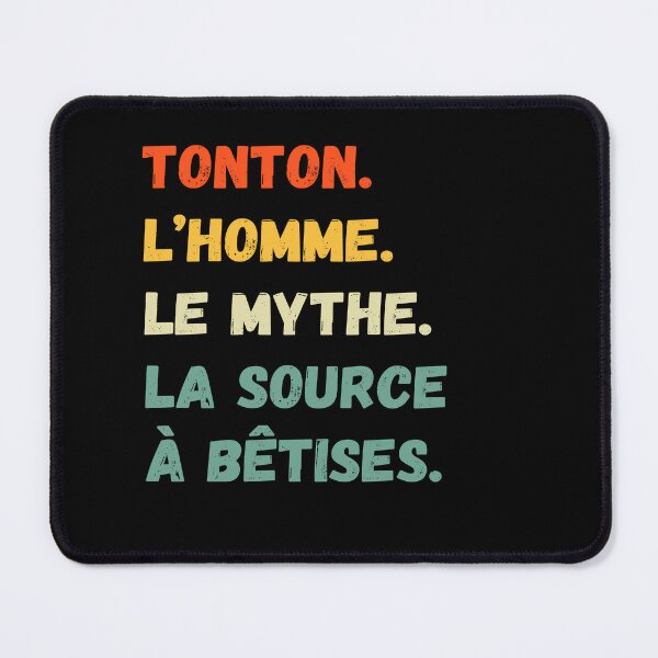 Item preview, idee cadeau tonton L'homme. Le Mythe. La source à bêtises. designed and sold by thegoodplan.