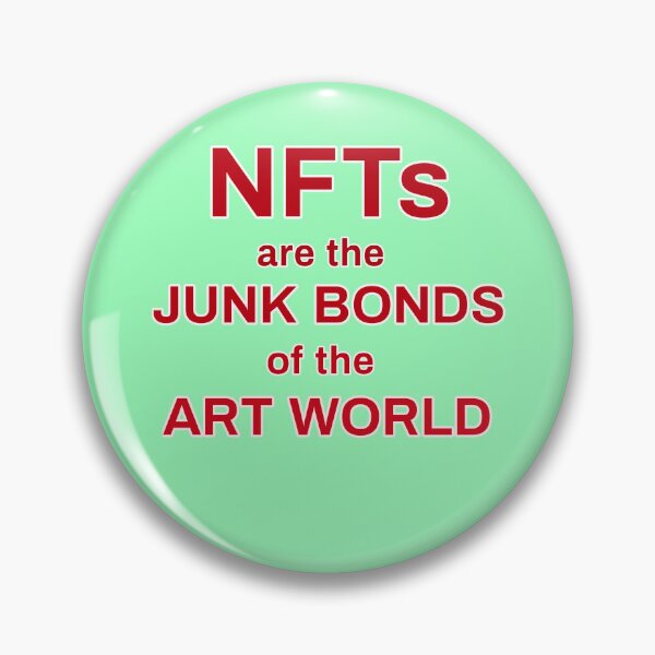 Artikelvorschau, NFTs sind die Junk Bonds der Kunstwelt entworfen und verkauft von thalasson.