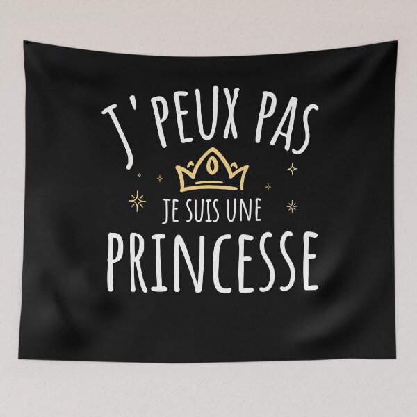 Item preview, Je Peux Pas Je Suis une Princesse designed and sold by thegoodplan.