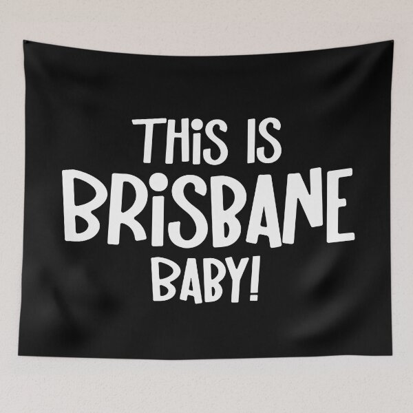 Item preview, This Is Brisbane Baby Queensland Australia Capital City designed and sold by Legit Hooligan.