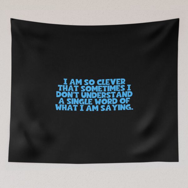 Item preview, I Am So Clever That Sometimes I Don't Understand A Single Word Of What I Am Saying - Oscar Wilde Quotes designed and sold by JourneyCreative.
