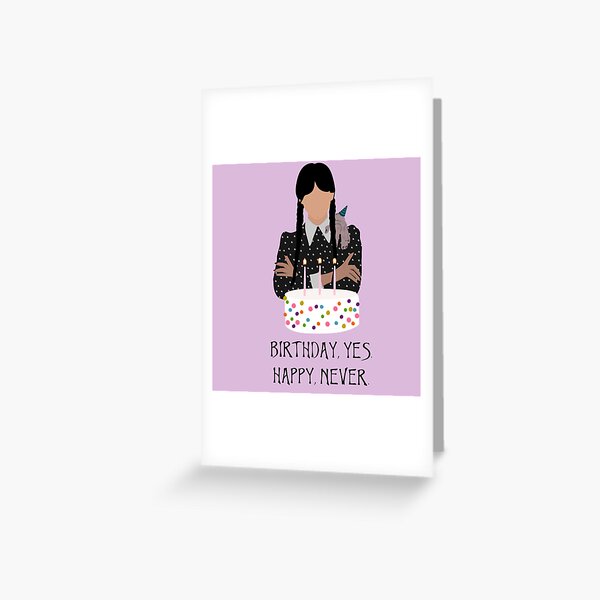 Carte de vœux for Sale avec l'œuvre « mercredi addams carte d'anniversaire  chose citation » de l'artiste laurynashlie