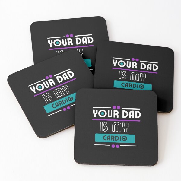 Item preview, Your Dad Is My Cardio designed and sold by ImagesDesigns.