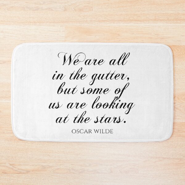 Item preview, We Are All In The Gutter But Some Of Us Are Looking At The Stars - Oscar Wilde Quotes designed and sold by PhiloJourney.