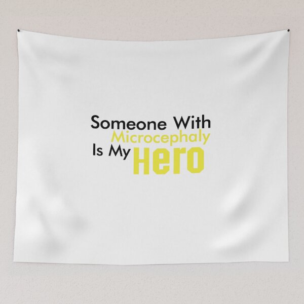 Item preview, Microcephaly Someone With Microcephaly Is My Hero  designed and sold by miracletee.