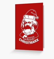 Ho Ho Ho Merry Christmarx- Funny Christmas Greeting Card