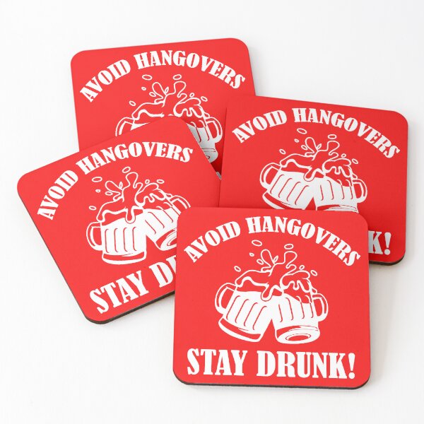 Item preview, Avoid Hangovers Stay Drunk, Funny Drinking Quote, Beer Lover Quote designed and sold by DesignHouse07.