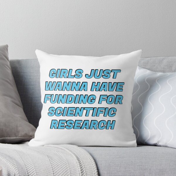 Item preview, Girls just wanna have funding for scientific research designed and sold by Inspirationmotivation.