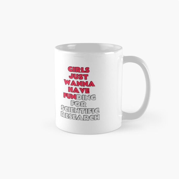 Item preview, Girls just wanna have funding for scientific research designed and sold by Inspirationmotivation.