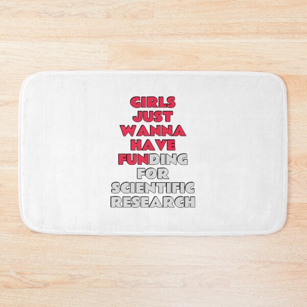 Item preview, Girls just wanna have funding for scientific research designed and sold by Inspirationmotivation.