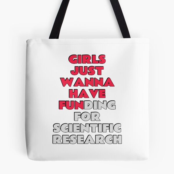 Item preview, Girls just wanna have funding for scientific research designed and sold by Inspirationmotivation.