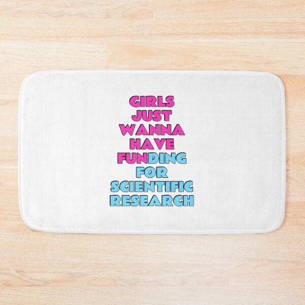 Item preview, Girls just wanna have funding for scientific research designed and sold by Inspirationmotivation.