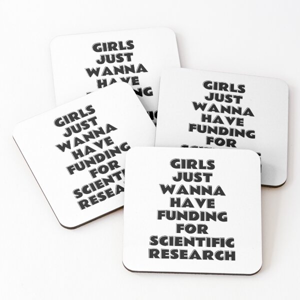 Item preview, Girls just wanna have funding for scientific research - girls just want to have fundamental rights designed and sold by Inspirationmotivation.