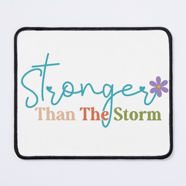 Item preview, stronger than the storm designed and sold by sweetanndspooky.