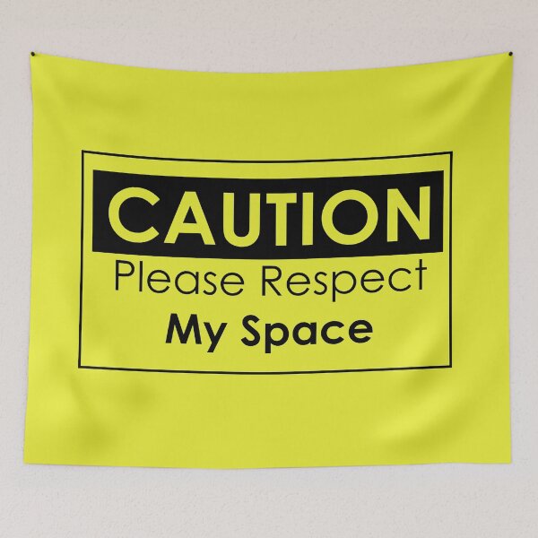 Item preview, Respect My Space designed and sold by Anne Cakebread.