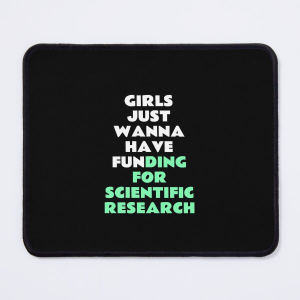 Item preview, Girls just wanna have funding for scientific research designed and sold by Inspirationmotivation.