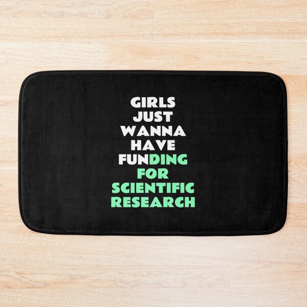 Item preview, Girls just wanna have funding for scientific research designed and sold by Inspirationmotivation.