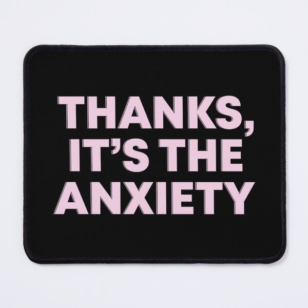 Item preview, “Thanks, It's The Anxiety” Mental Health Pink Black Funny Slogan designed and sold by JessicaAmber.